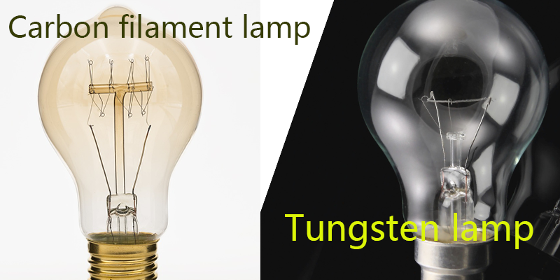 Carban filament lamp and Tungsten lamp